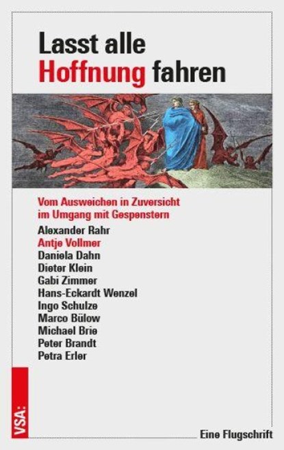 Lasst alle Hoffnung fahren, Alexander Rahr ; Marco Bülow ; Michael Brie ; Peter Brandt - Paperback - 9783964882547