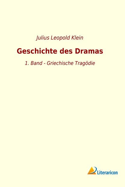 Geschichte des Dramas, Julius Leopold Klein - Paperback - 9783965061675