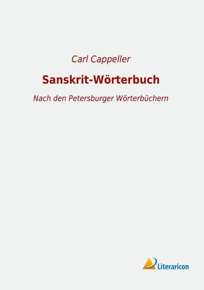 Sanskrit-Wörterbuch, Carl Cappeller - Paperback - 9783965062252