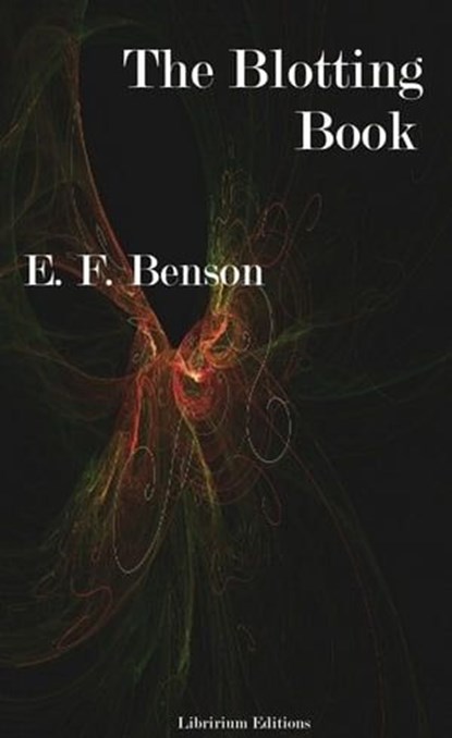 The Blotting Book, E F Benson - Ebook - 9783965088702