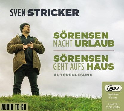 Sörensen macht Urlaub / Sörensen geht aufs Haus, Sven Stricker - AVM - 9783965190696