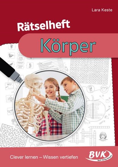 Rätselheft Körper, Lara Keste - Gebonden - 9783965201903