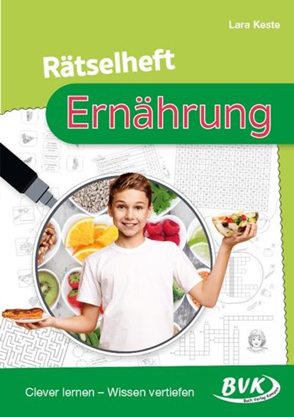 Rätselheft Ernährung, Lara Keste - Overig - 9783965202351