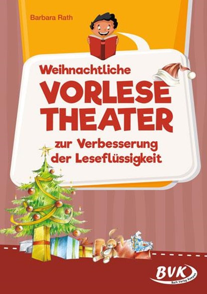 Weihnachtliche Vorlesetheater, Barbara Rath - Gebonden - 9783965202825