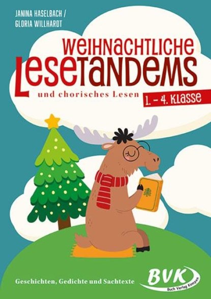 Weihnachtliche Lesetandems und chorisches Lesen - 1. - 4. Klasse, Janina Haselbach ; Gloria Willhardt - Gebonden - 9783965202832