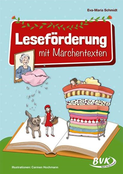 Leseförderung mit Märchentexten, Eva-Maria Schmidt - Gebonden - 9783965203341