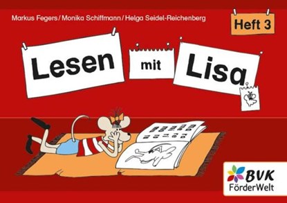 Lesen mit Lisa - Heft 3, Markus Fegers ; Monika Schiffmann ; Helga Seidel-Reichenberg - Gebonden - 9783965203600