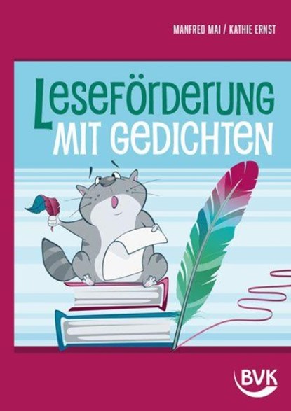 Leseförderung mit Gedichten, Manfred Mai ; Kati Ernst - Gebonden - 9783965204652