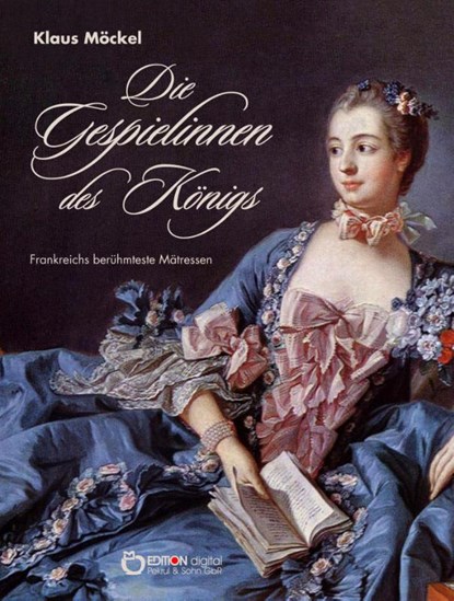 Die Gespielinnen des Königs, Klaus Möckel - Paperback - 9783965212114