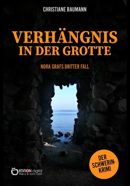 Verhängnis in der Grotte, Christiane Baumann - Paperback - 9783965212404