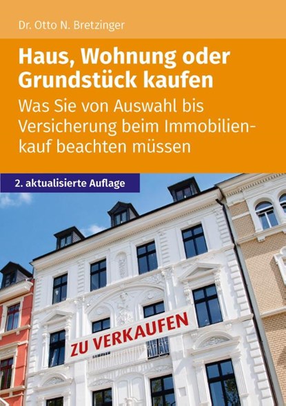 Haus, Wohnung oder Grundstück kaufen, Otto N. Bretzinger - Paperback - 9783965332201