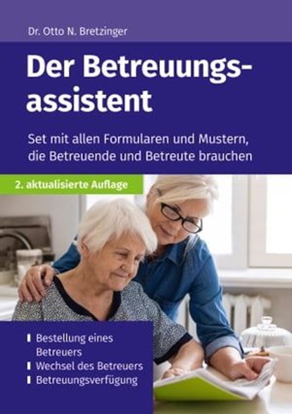 Der Betreuungsassistent, Otto N. Bretzinger - Ebook - 9783965332355