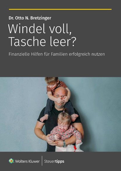 Windel voll, Tasche leer?, Otto N. Bretzinger - Paperback - 9783965332935
