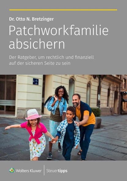 Patchworkfamilie absichern, Otto N. Bretzinger - Paperback - 9783965333734