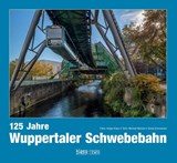 125 Jahre Wuppertaler Schwebebahn - Michael Malicke ; Gisela Schmoeckel - 9783965352681