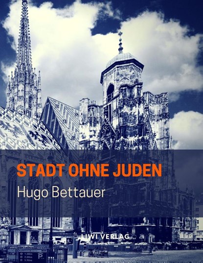 Die Stadt ohne Juden, Hugo Bettauer - Paperback - 9783965421219