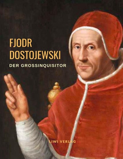 Der Großinquisitor, Fjodr Michailowitsch Dostojewski - Paperback - 9783965421615