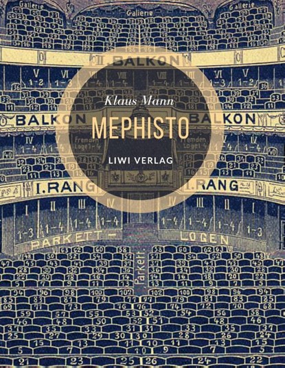 Mephisto. Roman einer Karriere, Klaus Mann - Paperback - 9783965423336