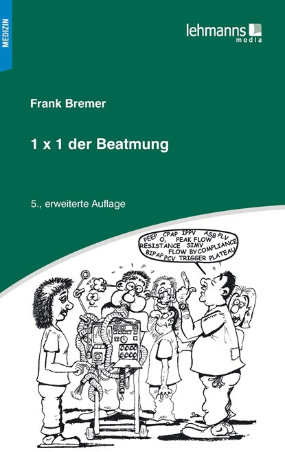 1x1 der Beatmung, Frank Bremer - Paperback - 9783965430488