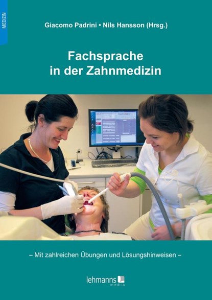 Fachsprache in der Zahnmedizin, Giacomo Padrini ; Nils Hansson - Paperback - 9783965434769