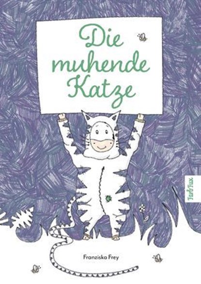 Die muhende Katze, Franziska Frey - Ebook - 9783965449008