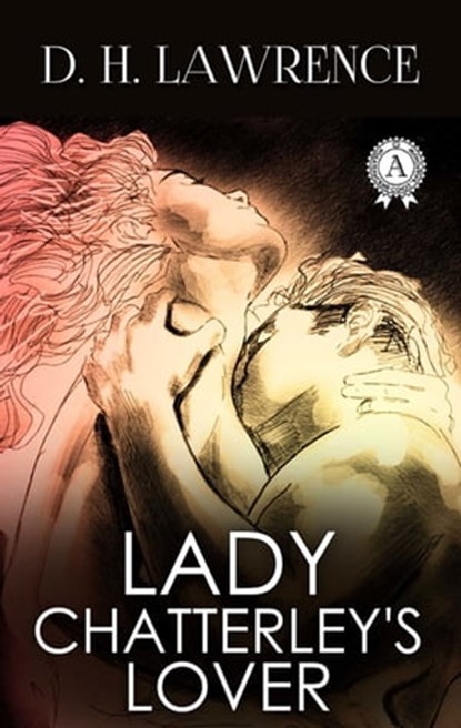 Lady Chatterley's Lover, David Herbert Lawrence - Ebook - 9783965449534