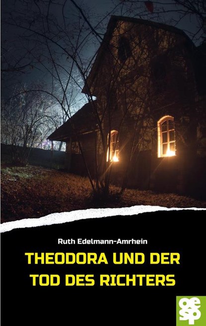 Theodora und der Tod des Richters, Ruth Edelmann-Amrhein - Paperback - 9783965551343