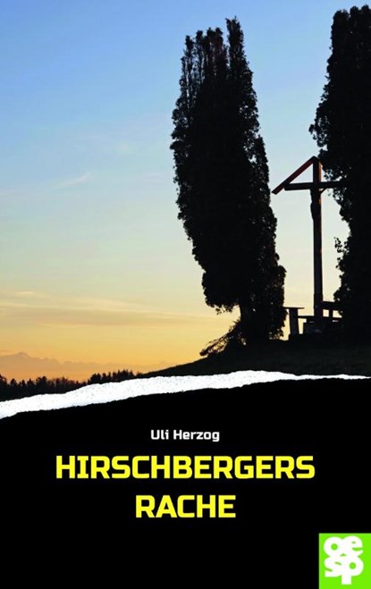 Hirschbergers Rache, Uli Herzog - Paperback - 9783965551671