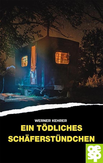 Ein tödliches Schäferstündchen, Werner Kehrer - Paperback - 9783965551787