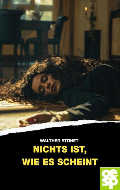 Nichts ist, wie es scheint, Walther Stonet - Paperback - 9783965551824