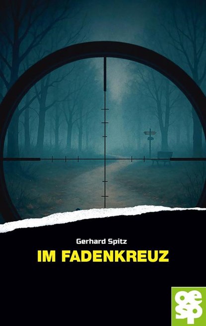 Im bedrohlichen Fadenkreuz, Gerhard Spitz - Paperback - 9783965552159