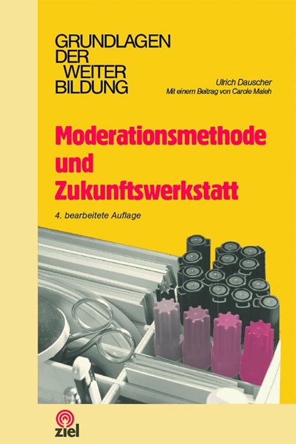 Moderationsmethode und Zukunftswerkstatt, Ulrich Dauscher - Paperback - 9783965570429