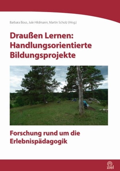 Draußen Lernen: Handlungsorientierte Bildungsprojekte, niet bekend - Ebook - 9783965570825