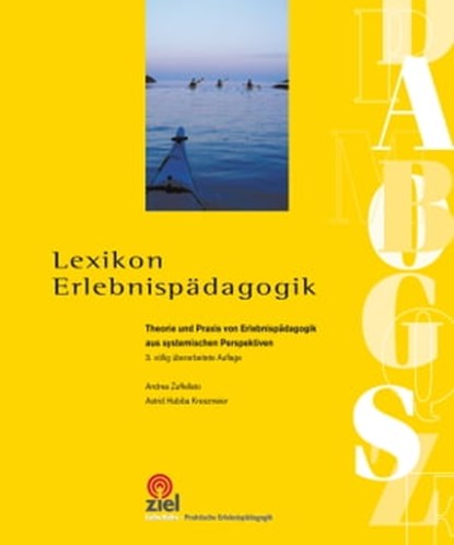 Lexikon Erlebnispädagogik, Andrea Zuffellato ; Astrid Habiba Kreszmeier - Ebook - 9783965570924