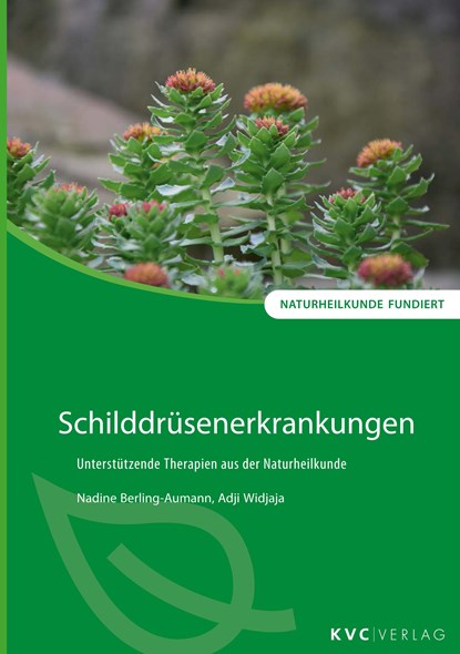 Schilddrüsenerkrankungen, Nadine Berling-Aumann ;  Adji Widjaja - Paperback - 9783965620155
