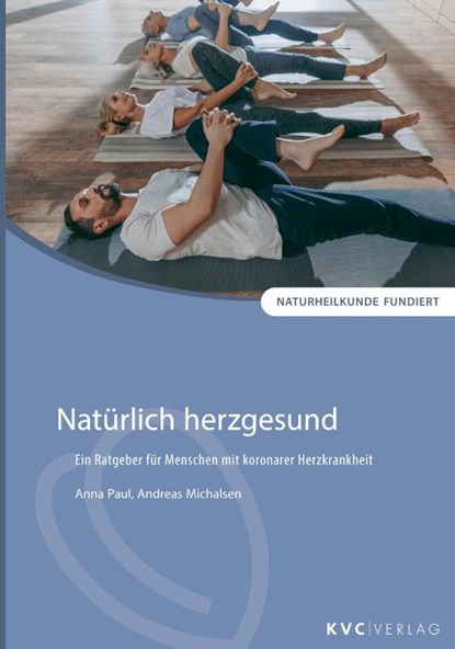 Natürlich herzgesund, Anna Paul ; Andreas Michalsen - Paperback - 9783965620636