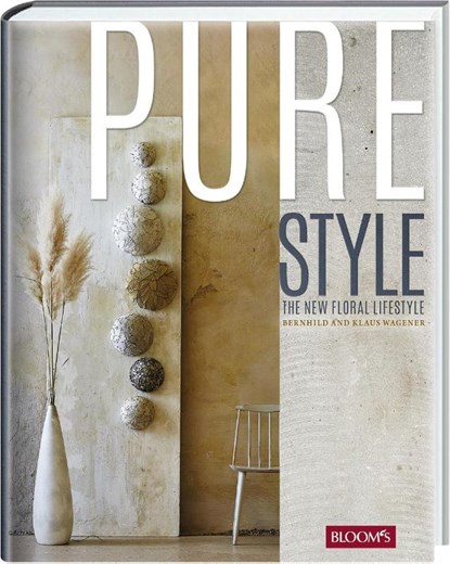 PURE STYLE, Klaus Wagener ; Bernhild Wagener - Gebonden - 9783965630482