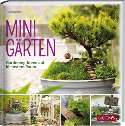 MINIGÄRTEN, Team BLOOM's - Gebonden - 9783965630642