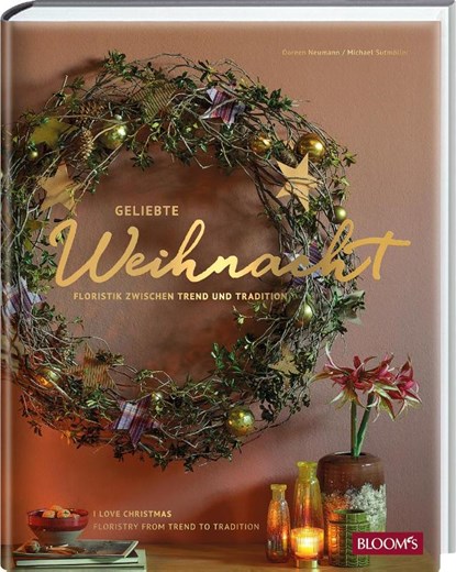 Geliebte Weihnacht, Doreen Neumann ; Michael Sutmöller - Gebonden - 9783965630727