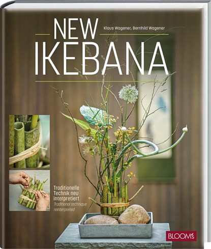 New Ikebana, Klaus Wagener ;  Bernhild Wagener - Gebonden - 9783965630772