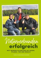 Naturverbunden erfolgreich | Sievers, Erika ; Durchholz, Wilfried | 