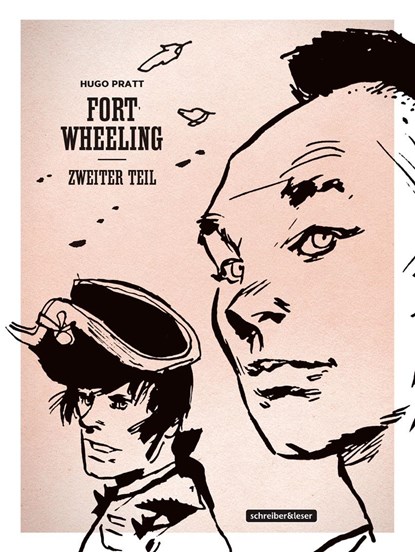 Fort Wheeling Band 2 (Klassik-Edition in Schwarz-Weiß), Hugo Pratt - Gebonden - 9783965821491