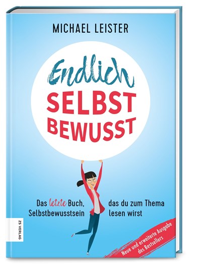 Endlich selbstbewusst, Michael Leister ;  Anna Wilken ;  Saskia Hirschberg - Paperback - 9783965840607