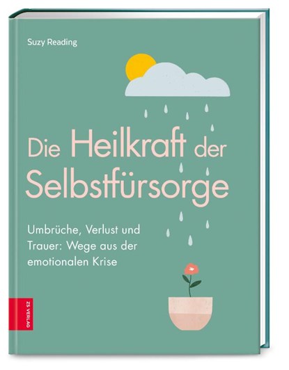 Die Heilkraft der Selbstfürsorge, Suzy Reading - Paperback - 9783965840638