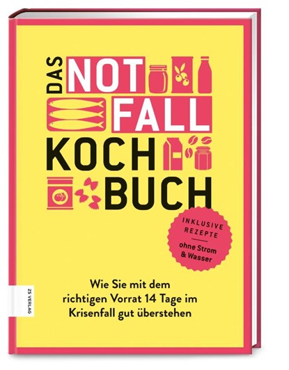 Das Notfallkochbuch, Angelika Ilies - Gebonden - 9783965840836