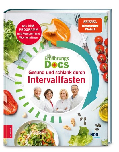 Die Ernährungs-Docs - Gesund und schlank durch Intervallfasten, Silja Schäfer ; Jörn Klasen ; Anne Fleck ; Matthias Riedl - Gebonden - 9783965840928