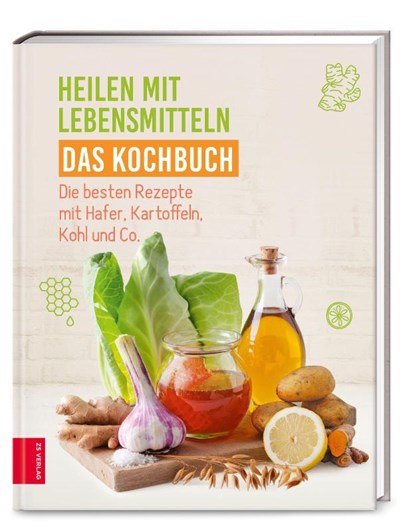 Heilen mit Lebensmitteln - Das Kochbuch, Zs-Team - Gebonden - 9783965841086
