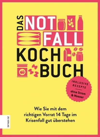 Das Notfallkochbuch, Angelika Ilies - Ebook - 9783965841093