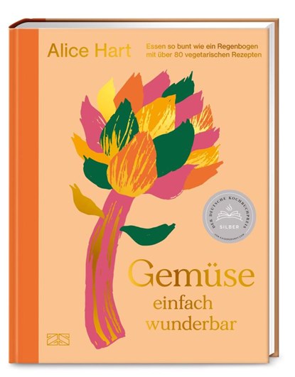 Gemüse einfach wunderbar, Alice Hart - Gebonden - 9783965842960