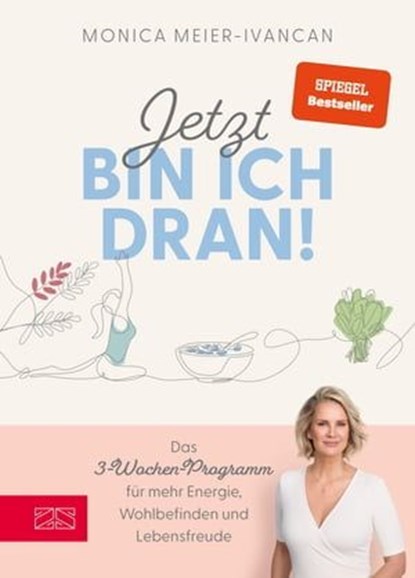 Jetzt bin ich dran!, Monica Meier-Ivancan - Ebook - 9783965843295